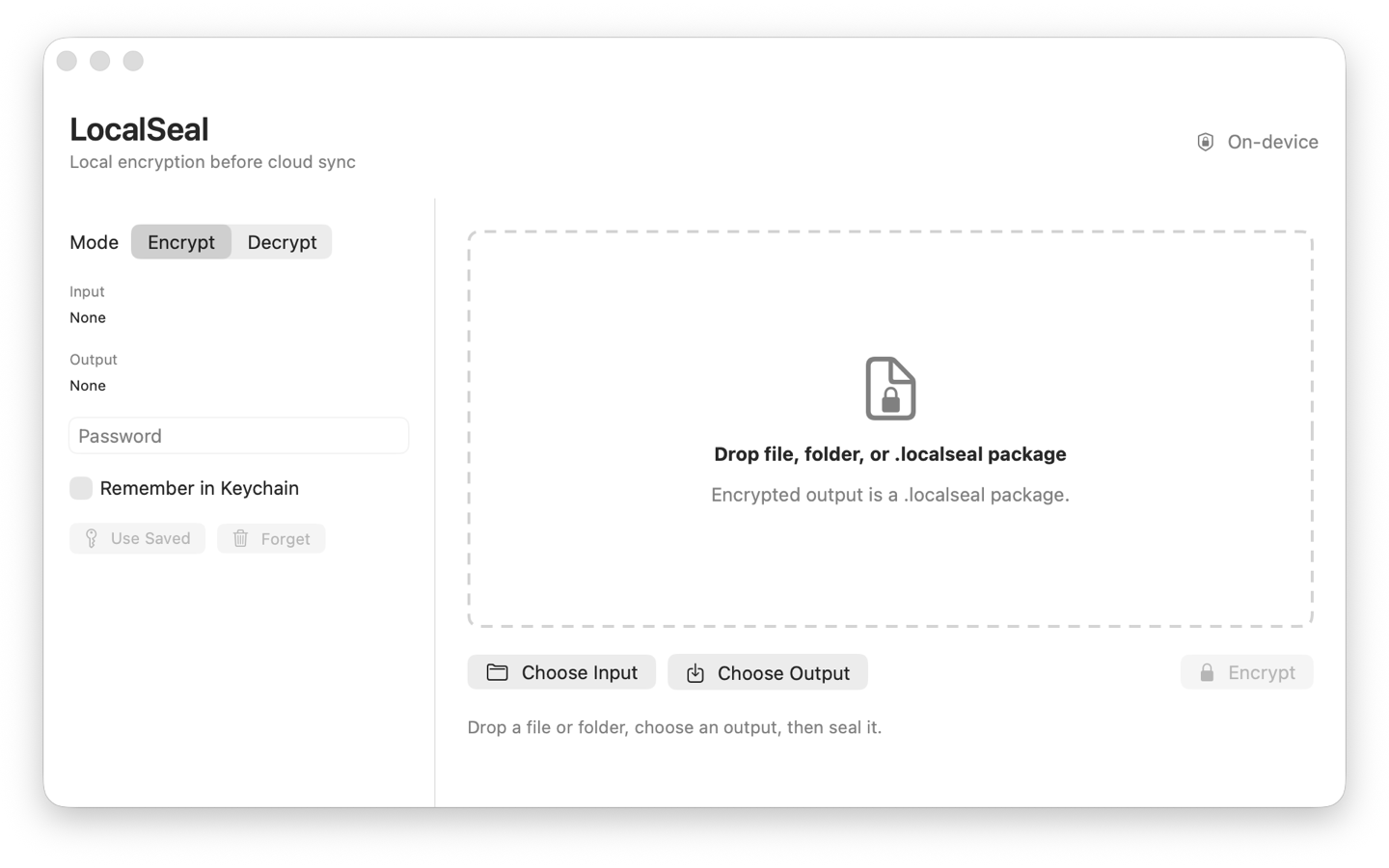 LocalSeal 主界面:拖入文件,本地加密成 .localseal 包